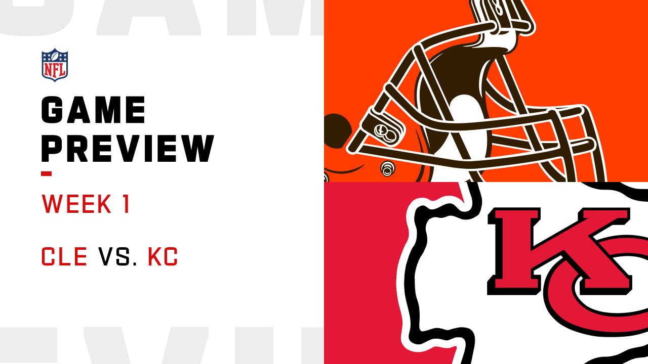 Cleveland Browns Vs Kansas City Chiefs Preview Week 1