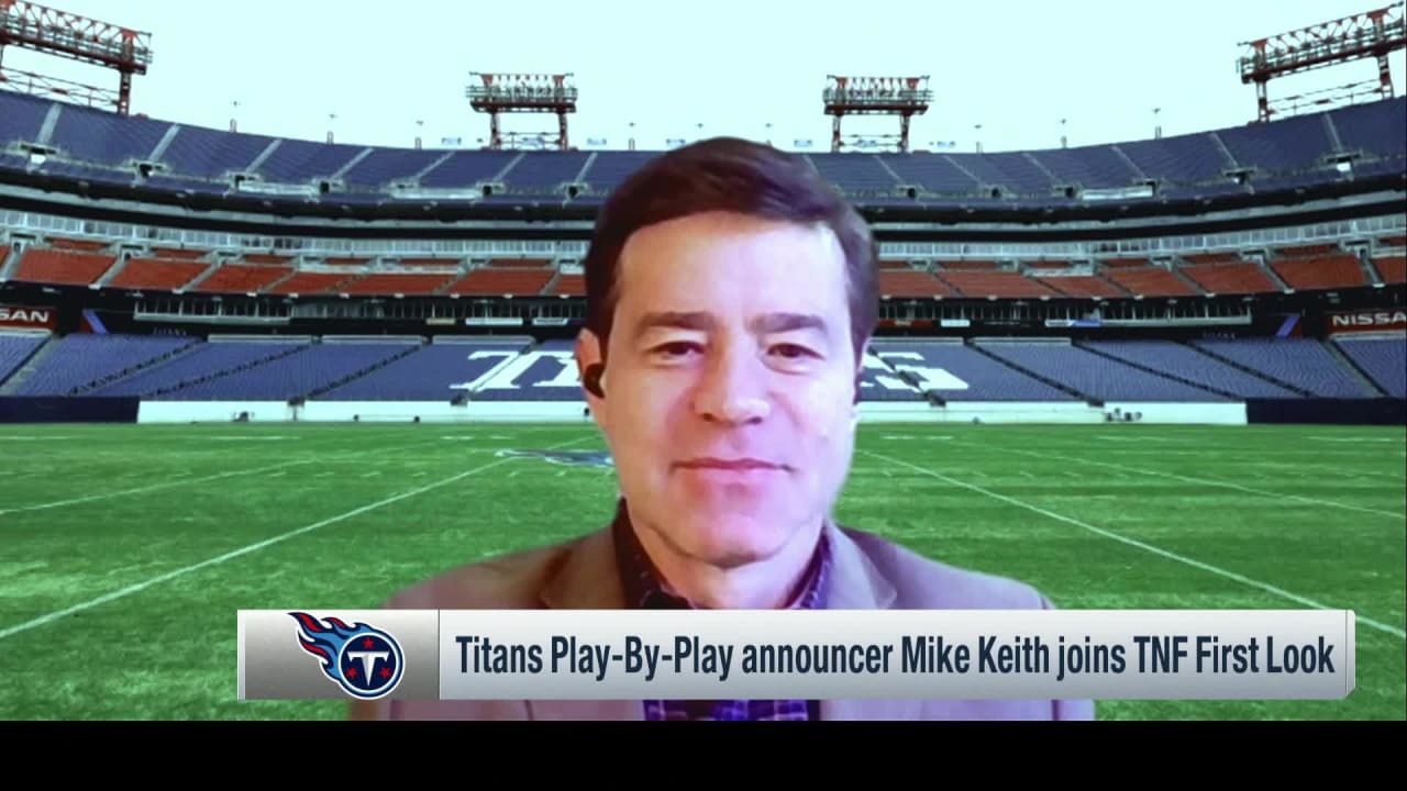 Titans play-by-play announcer Mike Keith previews Indianapolis  Colts-Tennessee on 'Thursday Night Football'