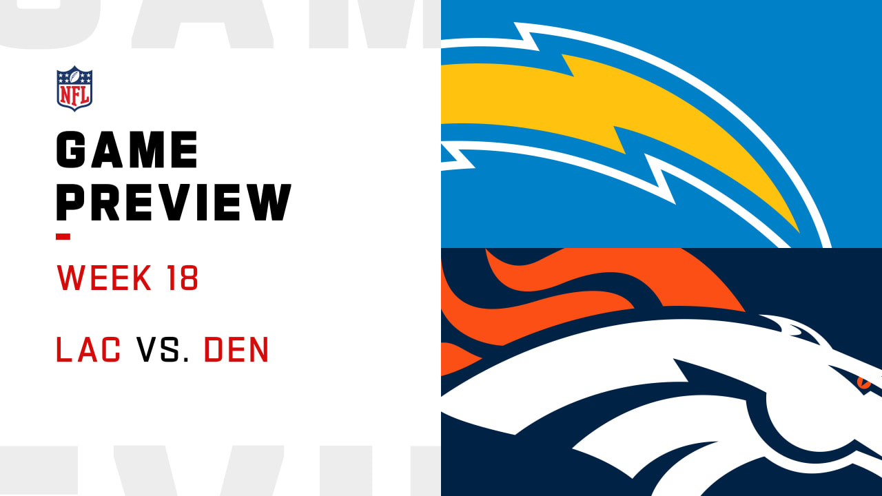 Los Angeles Chargers vs. Denver Broncos preview Week 18