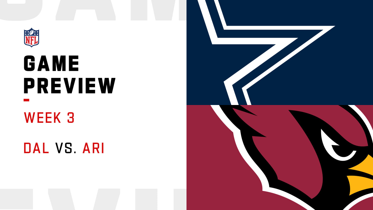 Dallas Cowboys vs. Arizona Cardinals preview Week 3