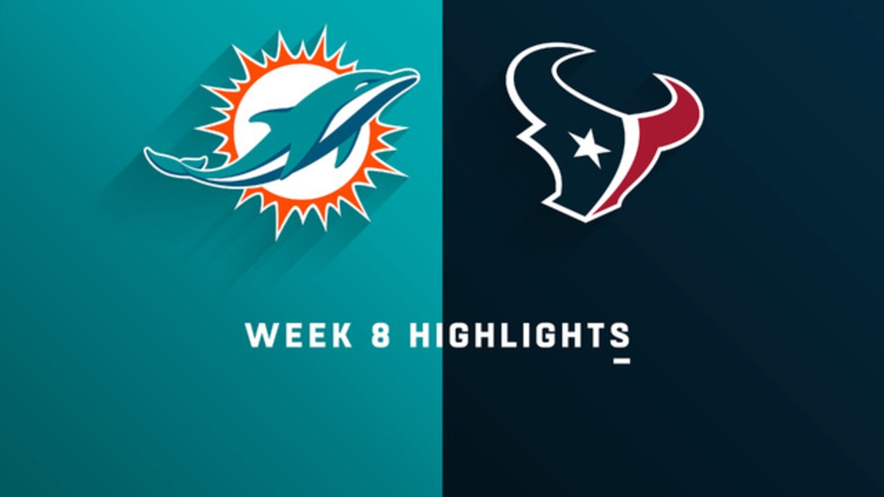 Dolphins vs. Texans Week 8 Highlights