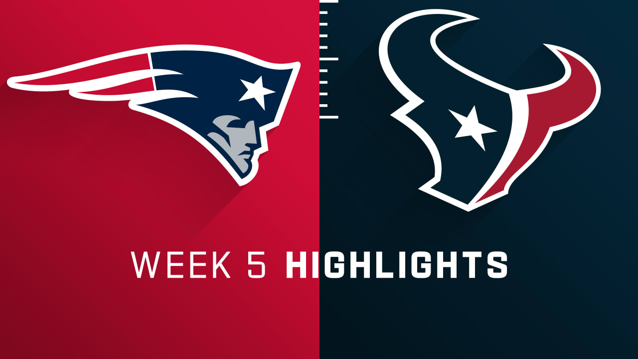 New England Patriots vs. Houston Texans highlights Week 5