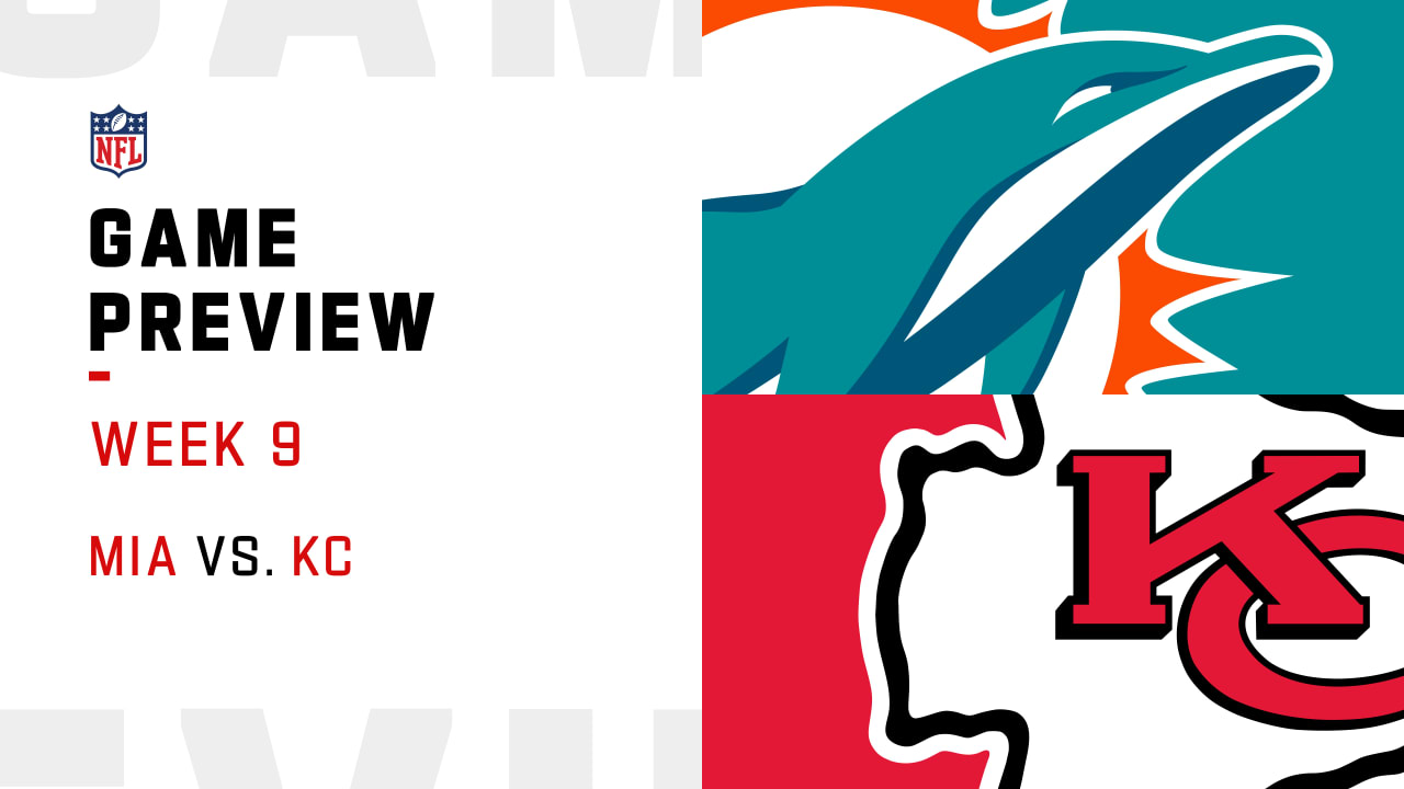 Miami Dolphins Vs. Kansas City Chiefs Preview | Week 9