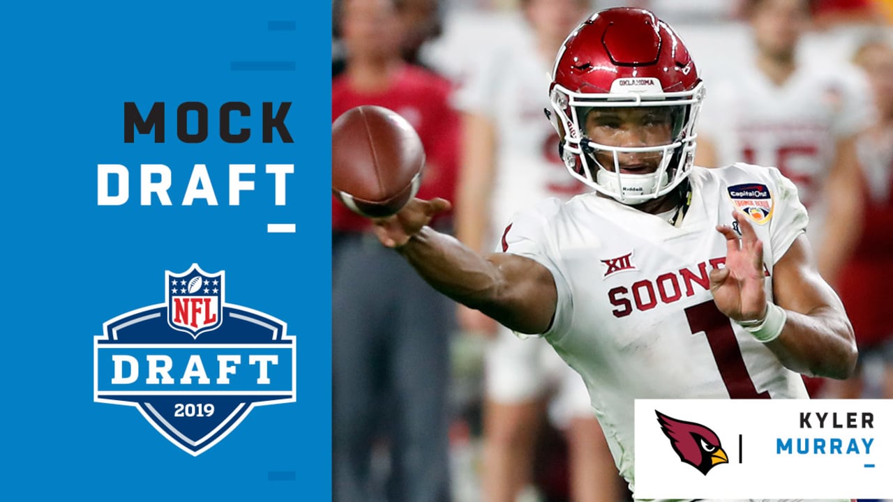 Peter Schrager 2019 NFL mock draft 1.0: Kyler Murray goes No. 1