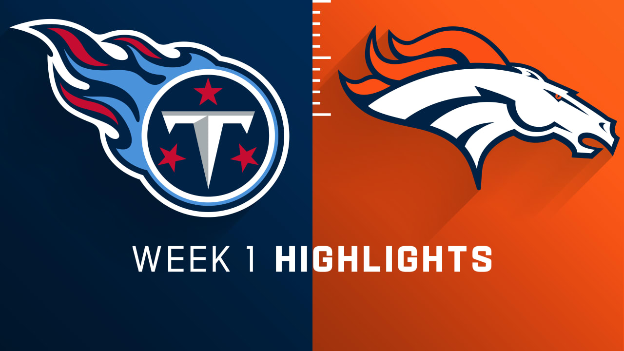 Tennessee Titans vs. Denver Broncos highlights
