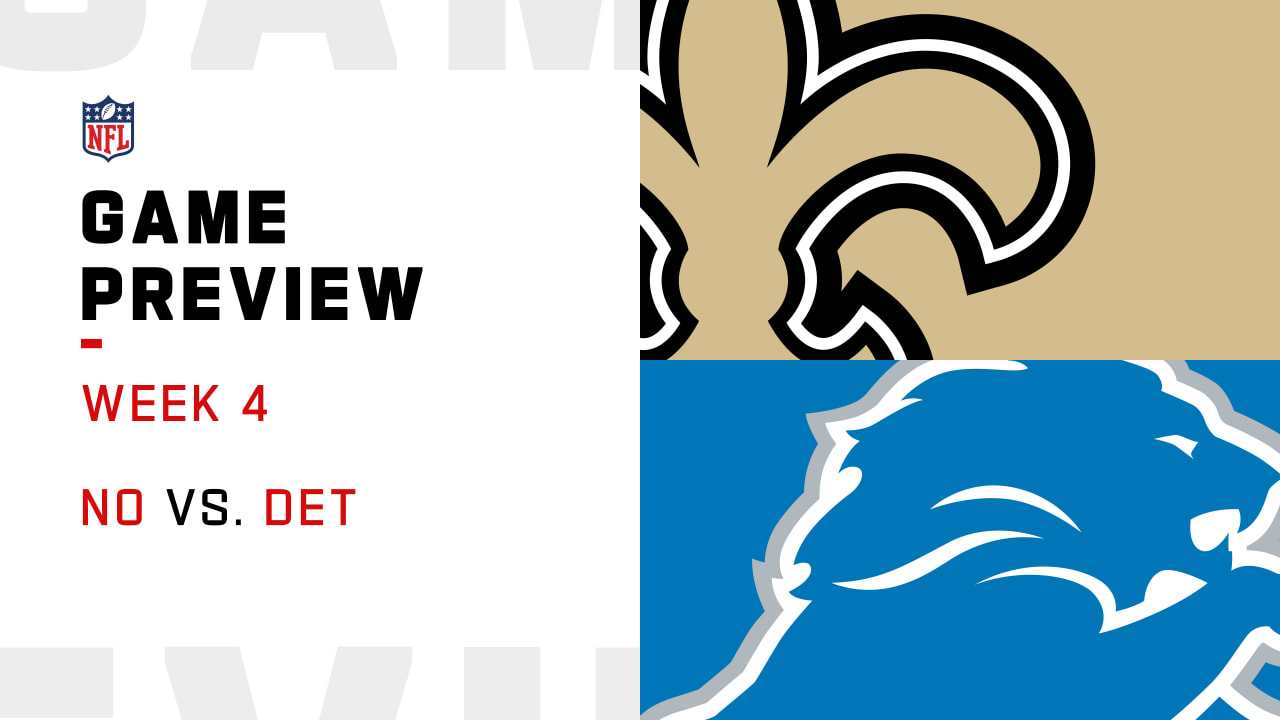 New Orleans Saints vs. Detroit Lions preview Week 4