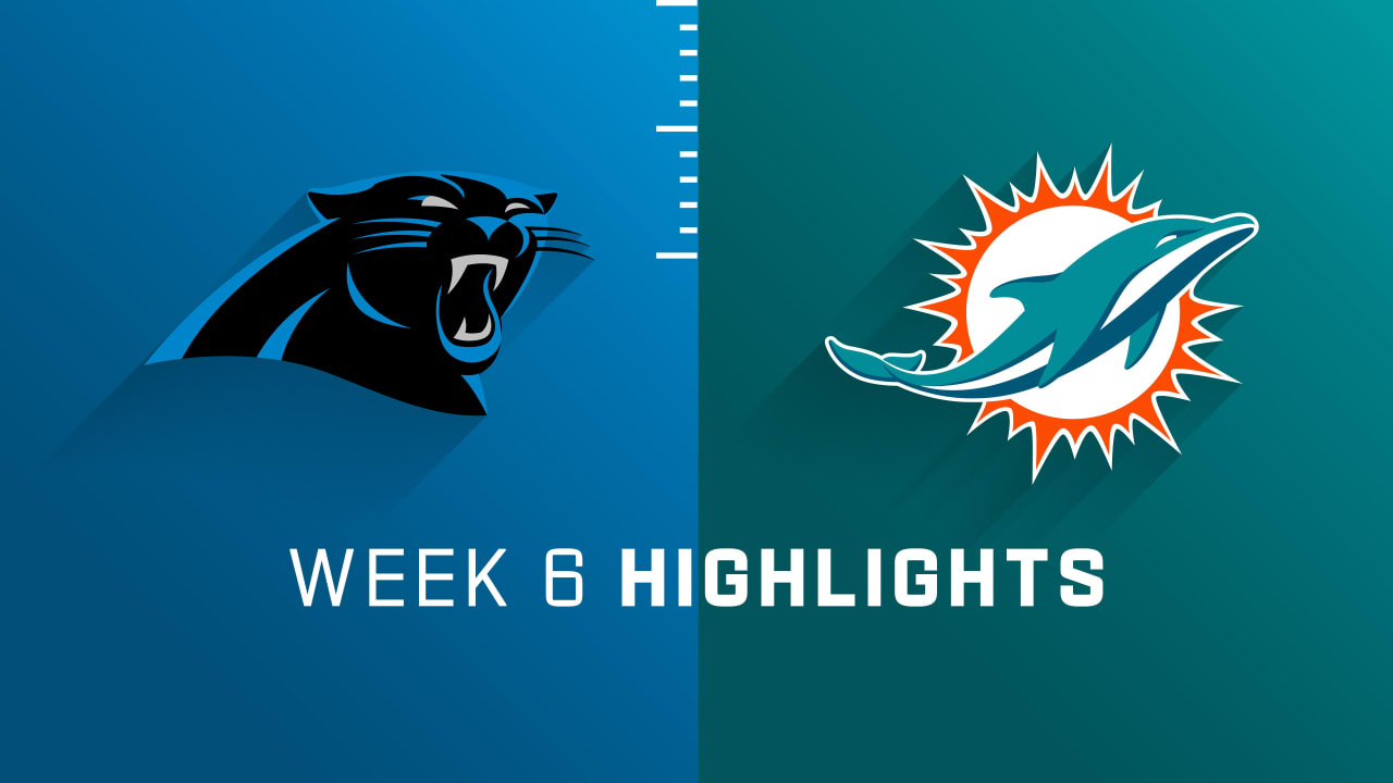 Carolina Panthers vs. Miami Dolphins highlights Week 6