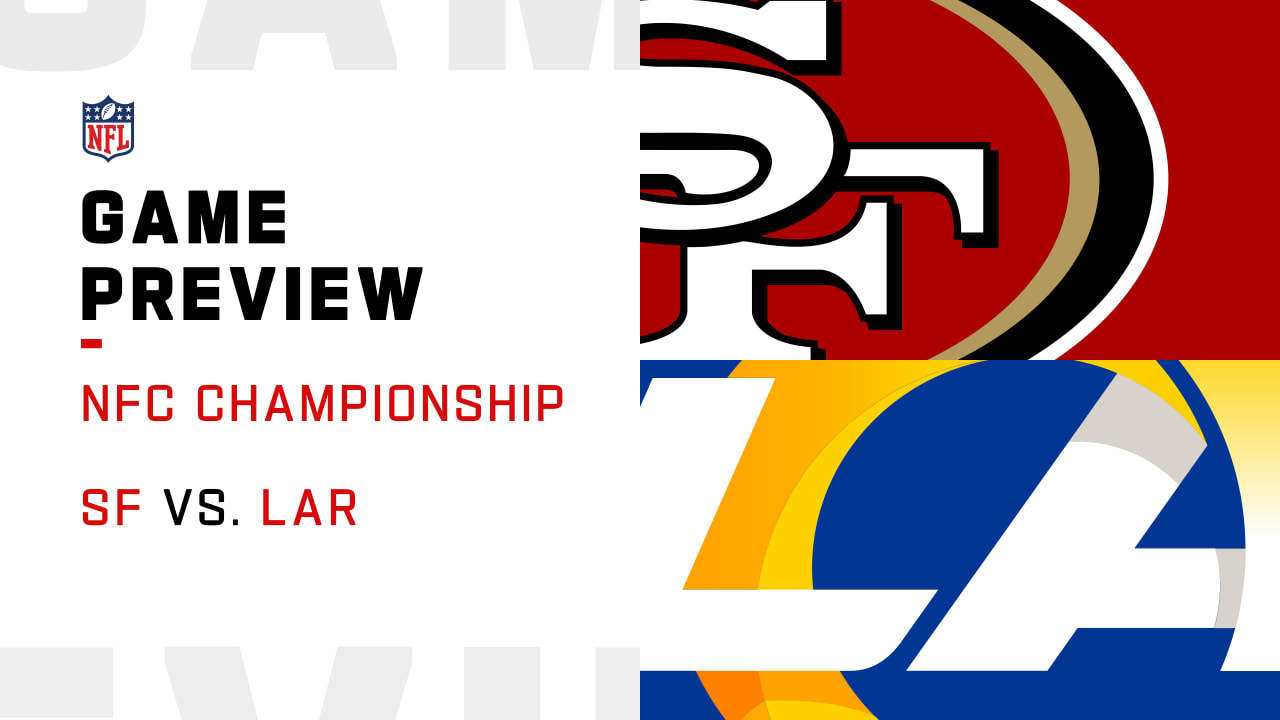 NFC Championship Prediction and Preview: San Francisco 49ers vs. Los  Angeles Rams 