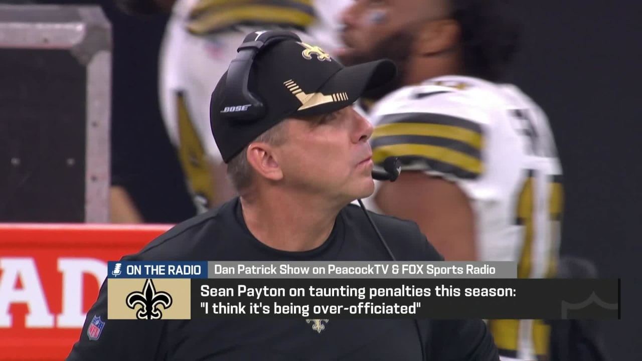 Saints coach Sean Payton: Taunting is 'being over-officiated'