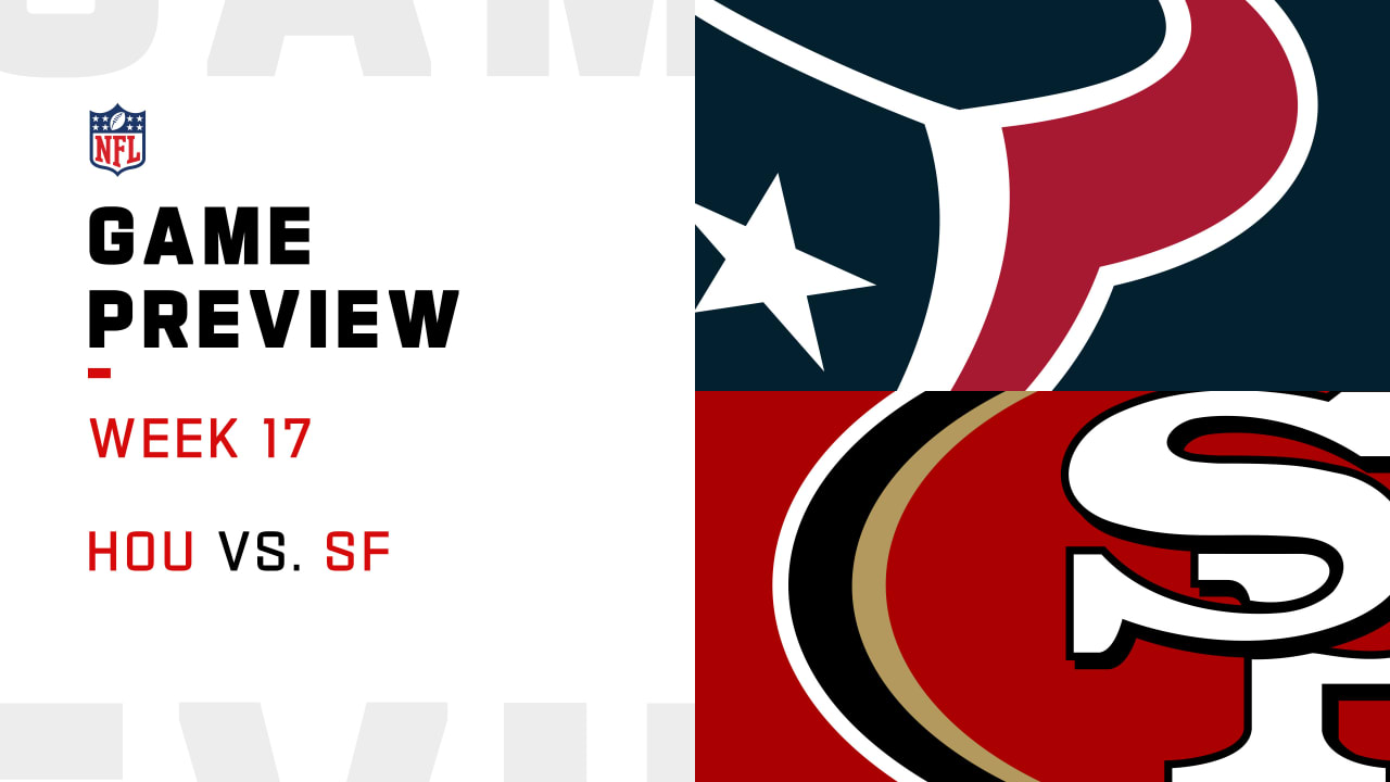Houston Texans vs. San Francisco 49ers preview