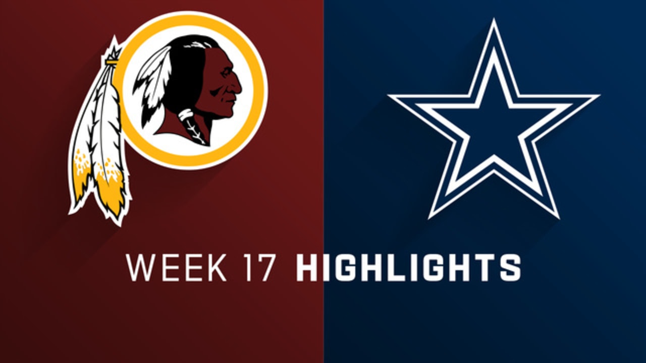 Redskins vs. Cowboys, Week 17 Highlights