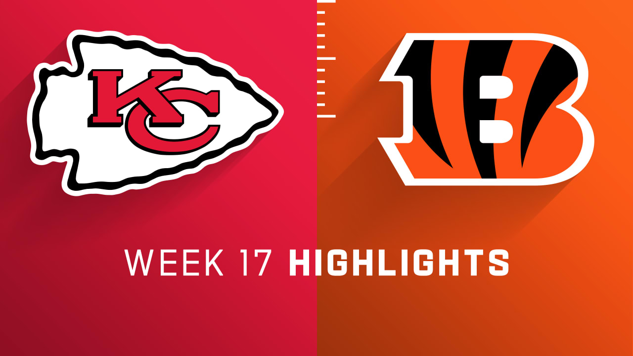 Chiefs vs. Bengals Week 17 Highlights