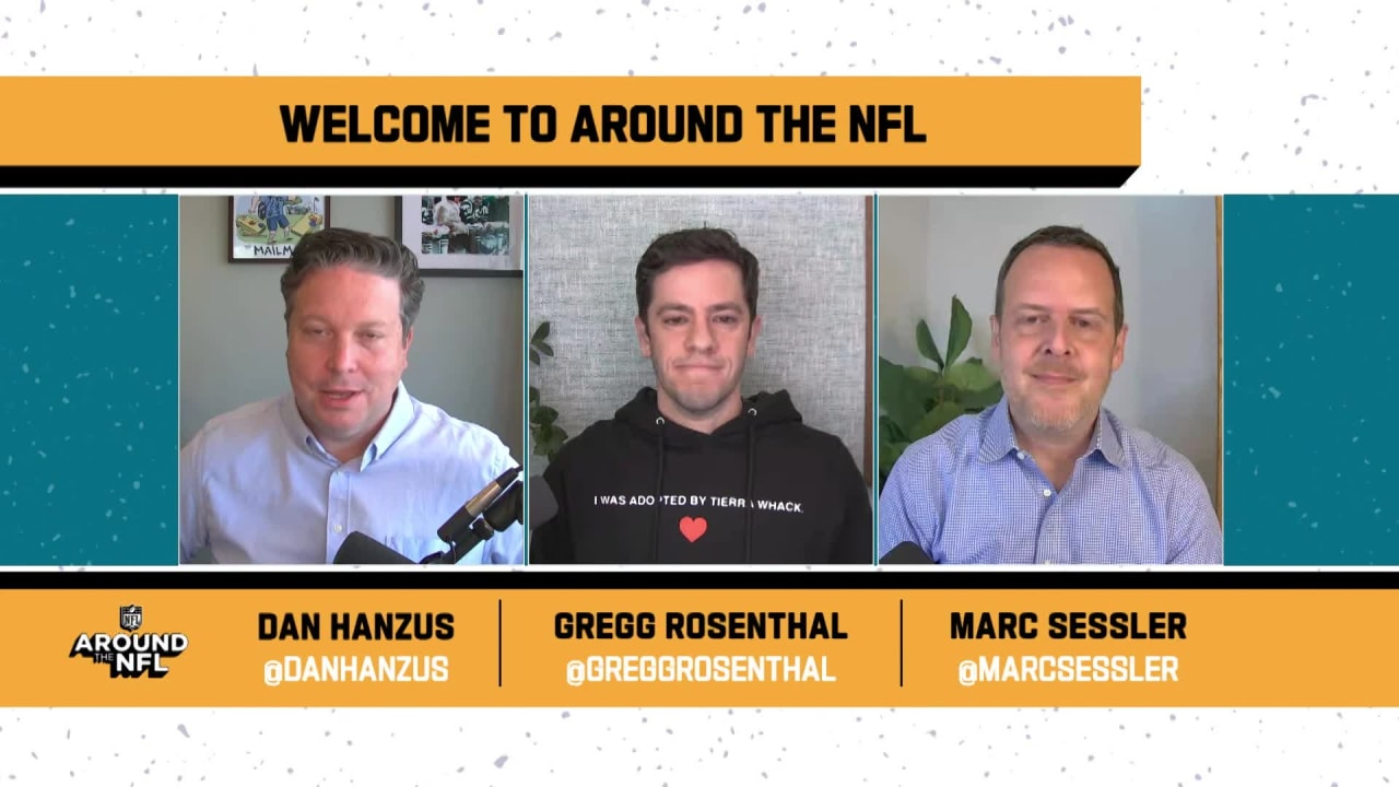 Around the NFL Podcast, Hanzus, Rosenthal & Sessler