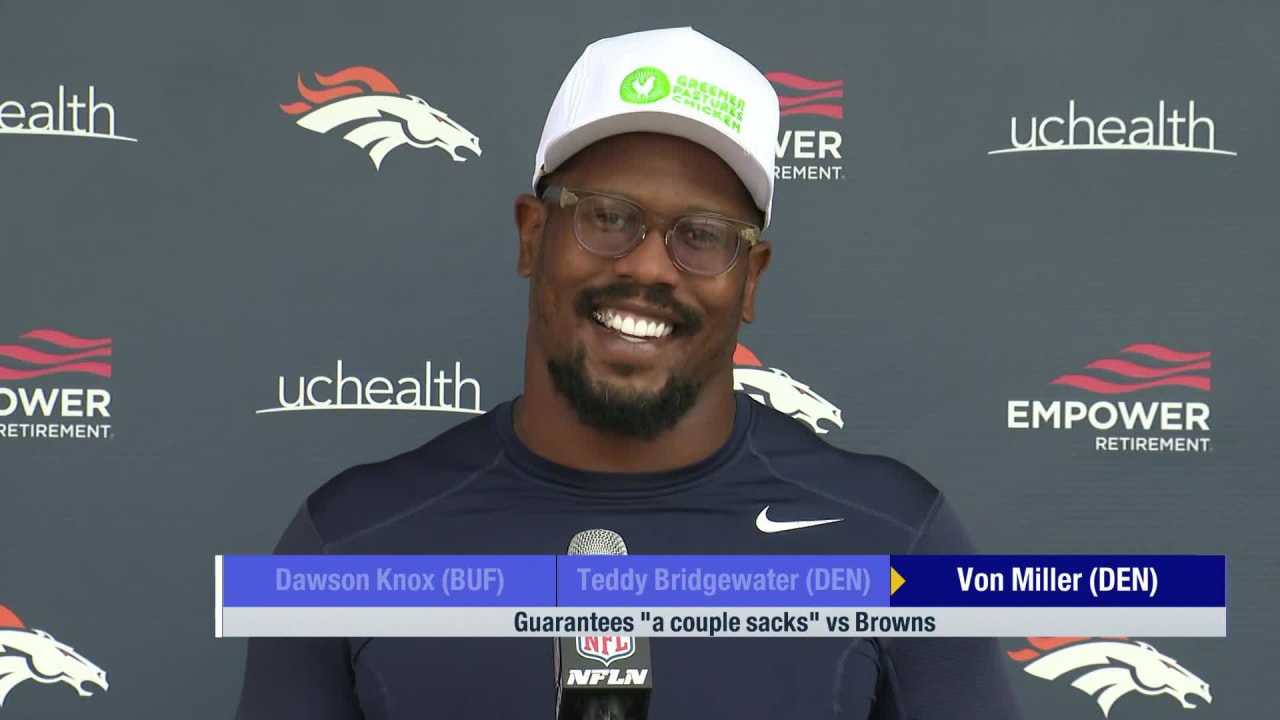 Denver Broncos' Von Miller says he will 'kill' Browns tackles Thursday