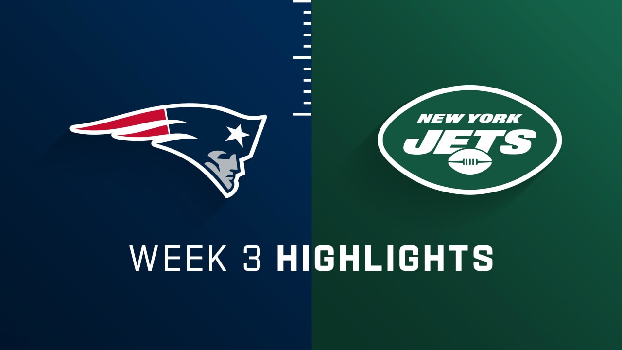 New England Patriots vs. New York Jets highlights Week 3