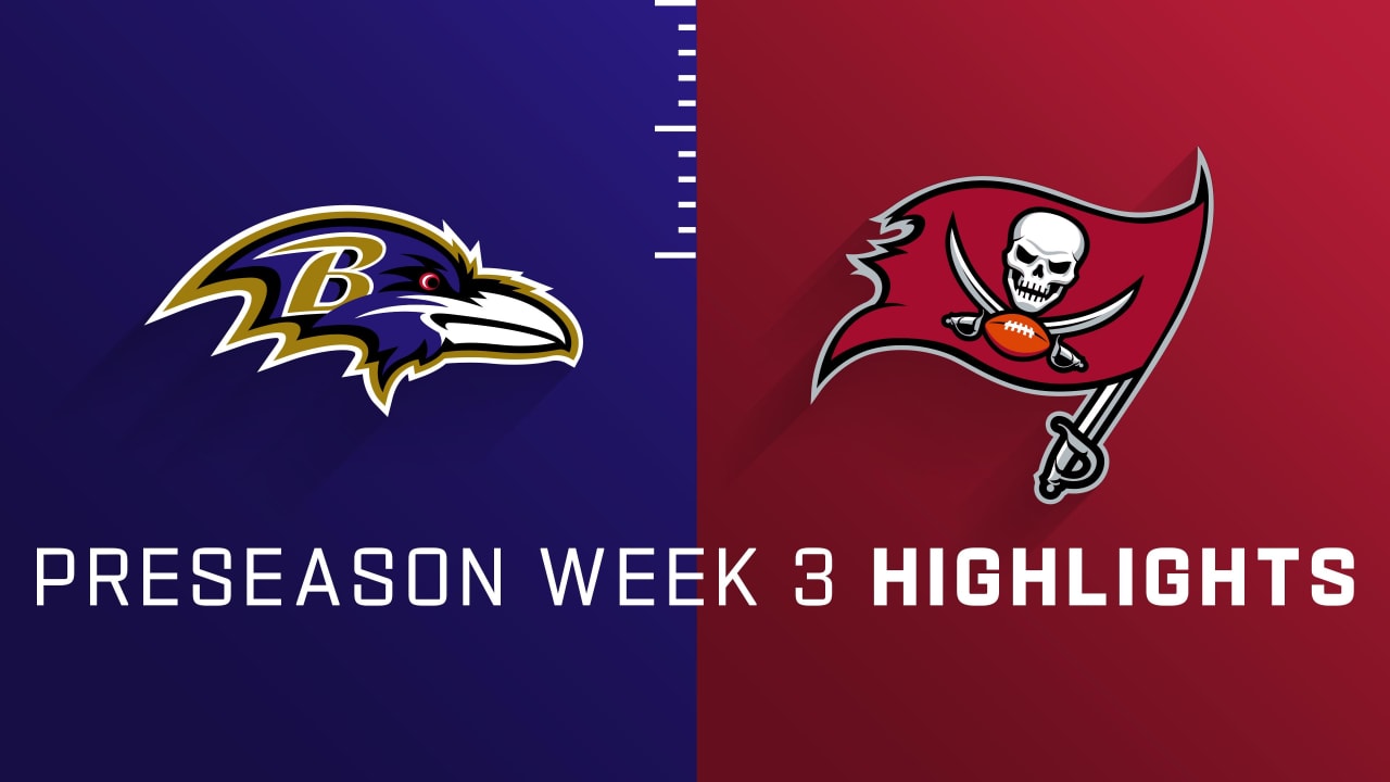 Baltimore Ravens vs. Tampa Bay Buccaneers highlights Preseason Week 3