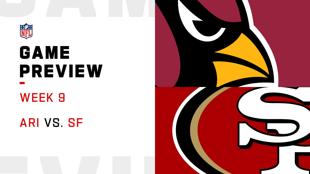 San Francisco 49ers vs. Arizona Cardinals Week 9 Where to Watch and Game  Preview