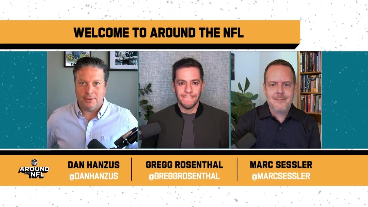 Around the NFL Podcast, Hanzus, Rosenthal & Sessler