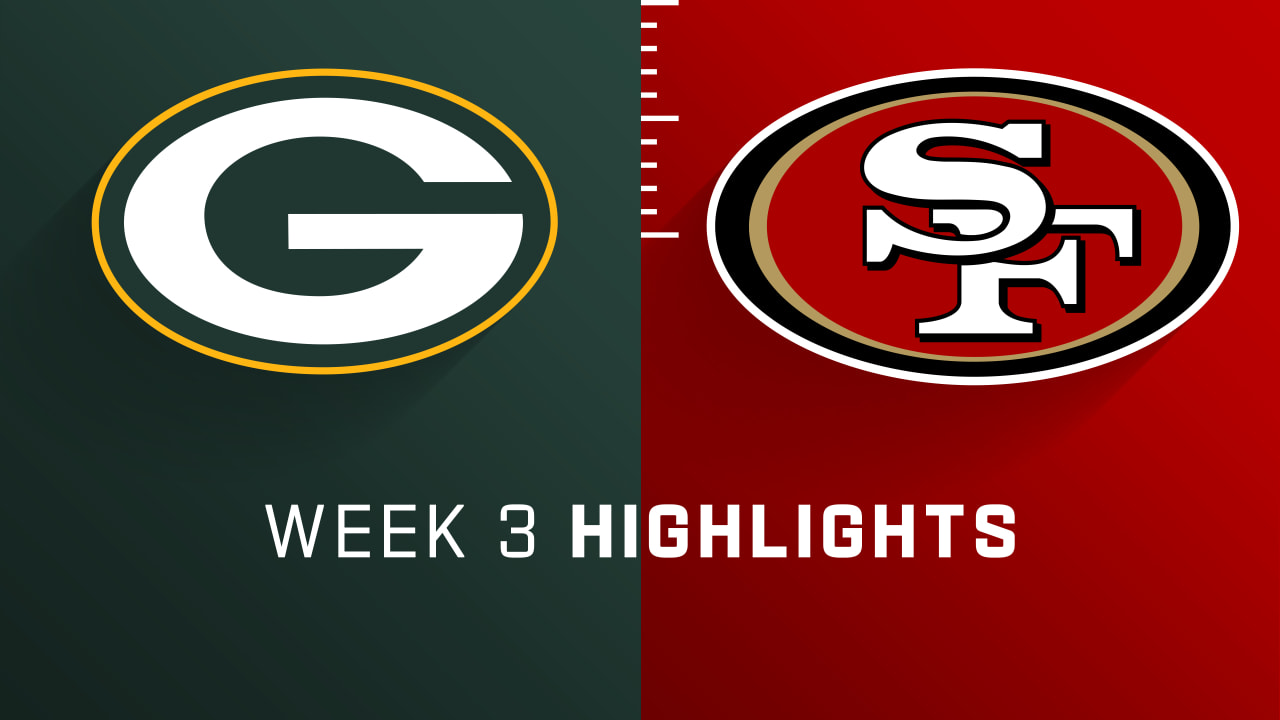Green Bay Packers vs. San Francisco 49ers highlights Week 3