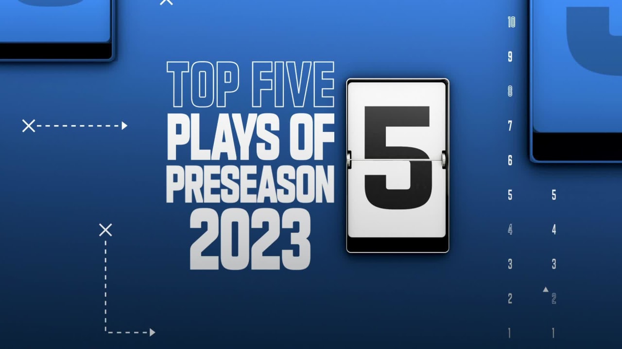 Top 5 plays of 2023 NFL preseason