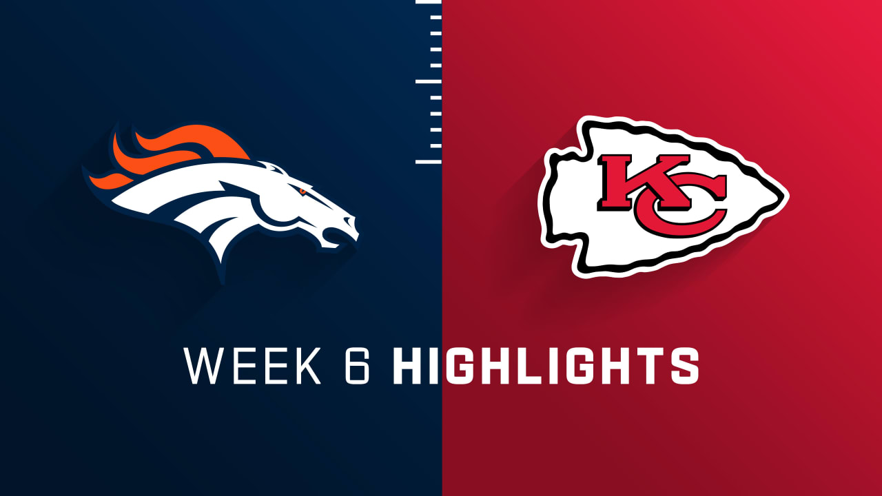 Denver Broncos vs. Kansas City Chiefs highlights Week 6