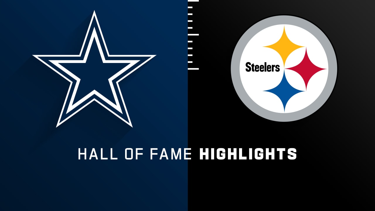 Dallas Cowboys vs. Pittsburgh Steelers highlights Hall of Fame Game