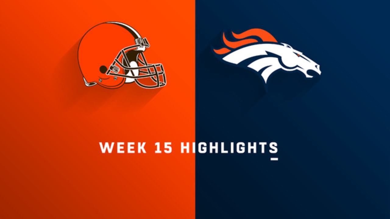 Browns vs. Broncos highlights Week 15