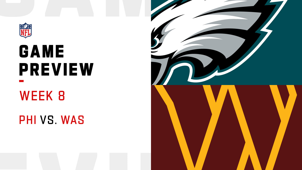 Philadelphia Eagles Vs. Washington Commanders Preview | Week 8