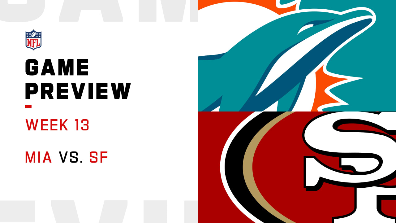 A look at Miami Dolphins vs. San Francisco 49ers in NFL Week 13