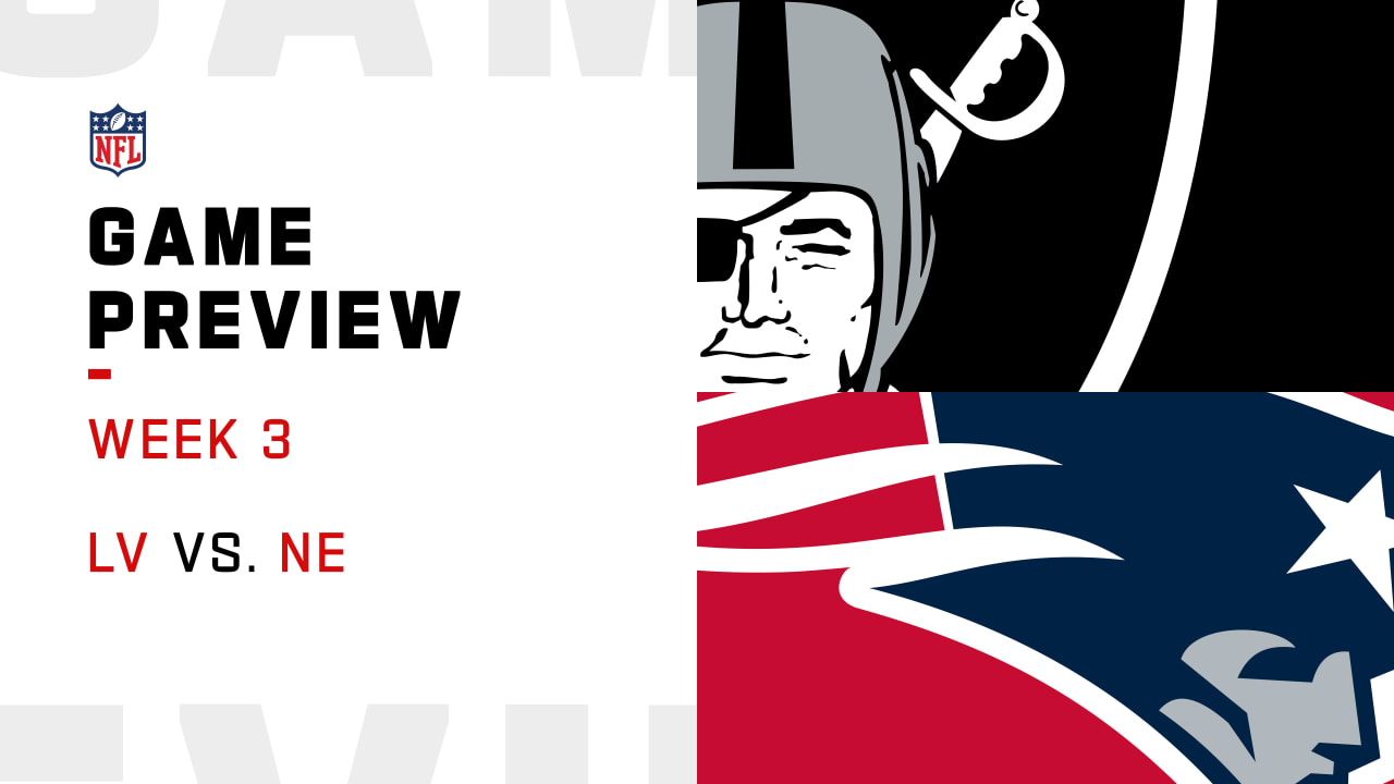 NFL Week 3: Game Preview: Las Vegas Raiders at New England Patriots