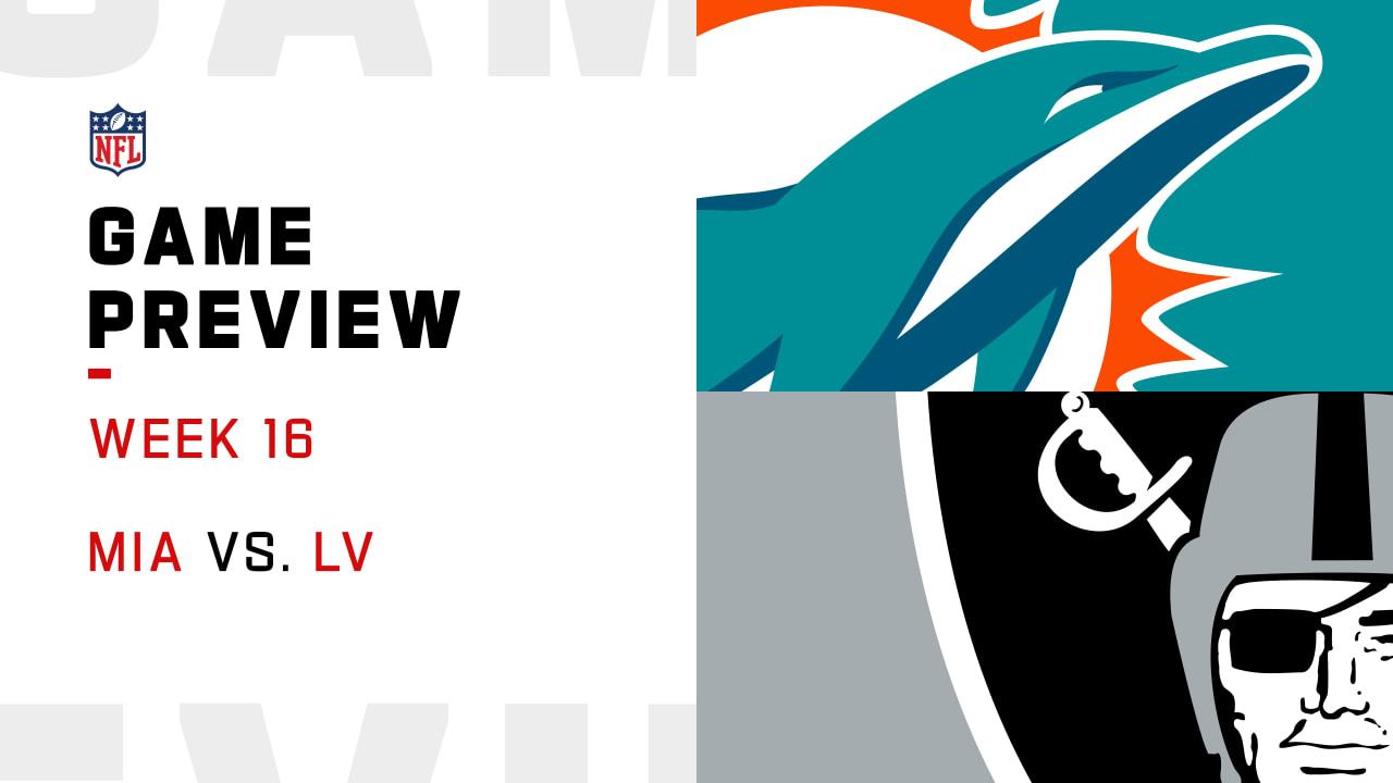 Miami Dolphins at Las Vegas Raiders Week 16 Preview