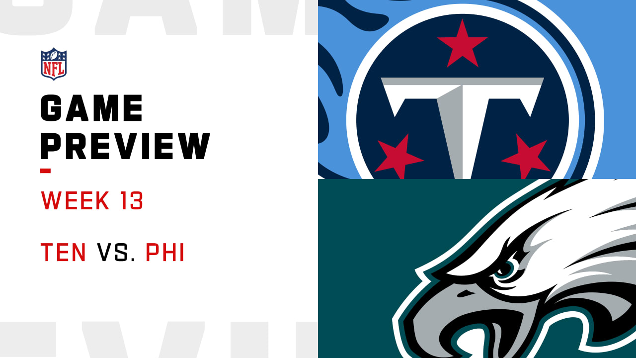 Tennessee Titans vs. Philadelphia Eagles preview Week 13
