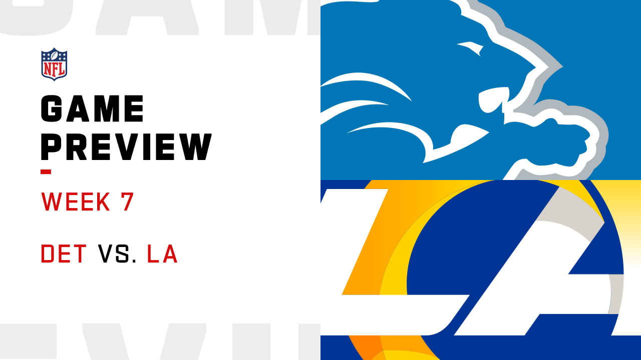 Week 7 preview: Detroit Lions vs Los Angeles Rams