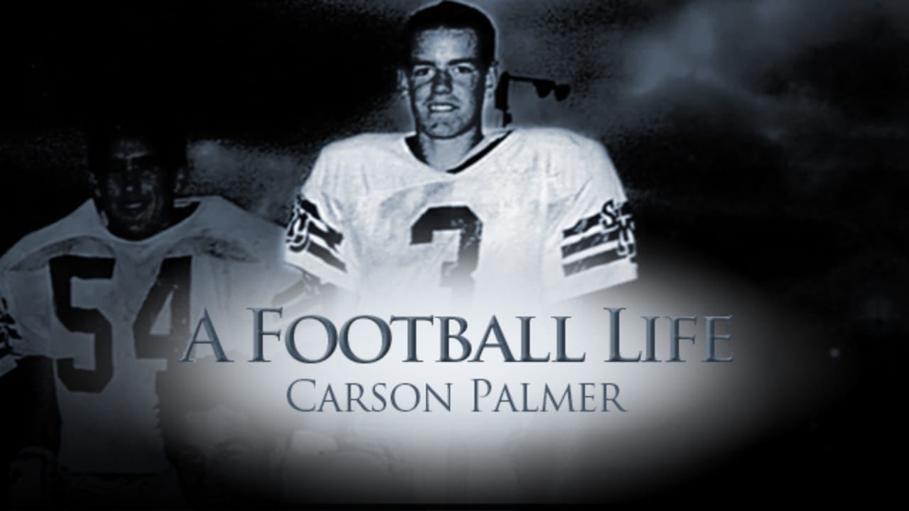 Arizona Cardinals: Carson Palmer Honored With A Football Life Documentary