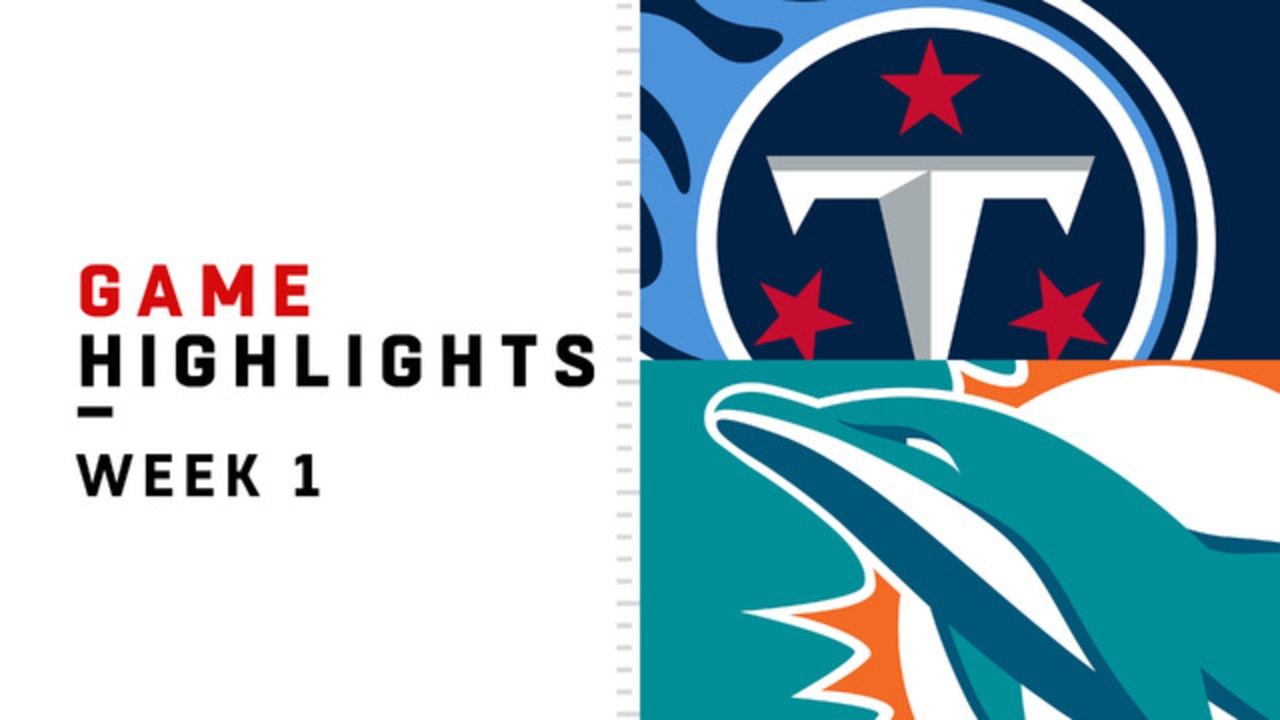 Titans vs. Dolphins highlights Week 1