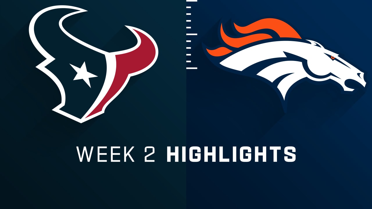 Broncos vs. Texans: Live updates and highlights from NFL Week 2