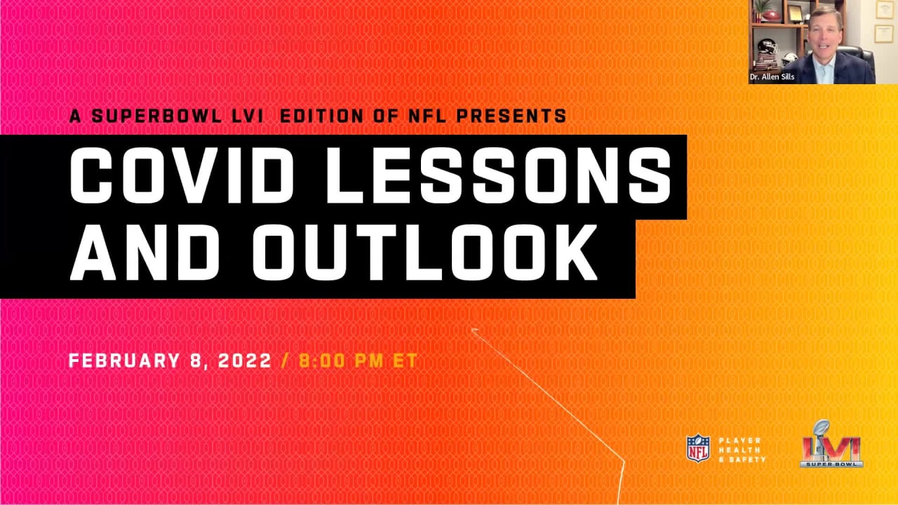 A Super Bowl LVI Edition of NFL Presents: COVID Lessons and Outlook