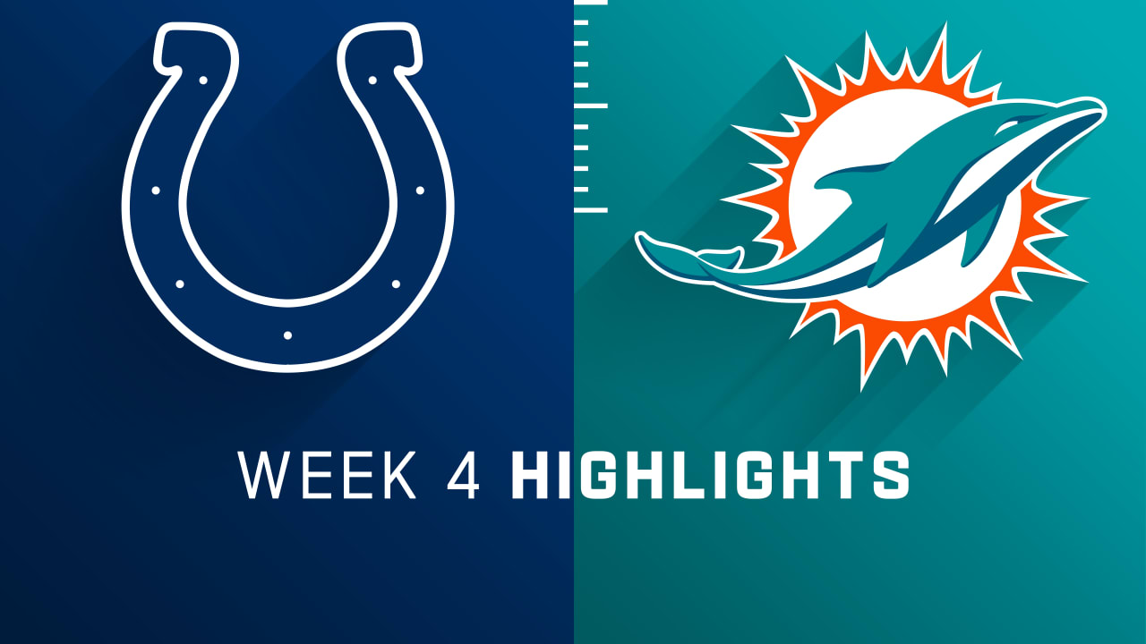 Indianapolis Colts vs. Miami Dolphins highlights Week 4