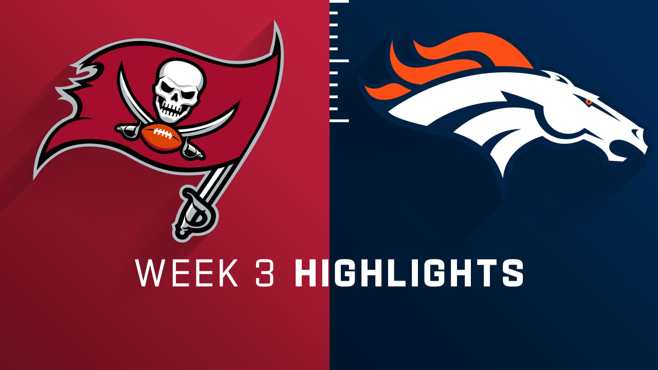 Buccaneers vs. Broncos highlights Week 3