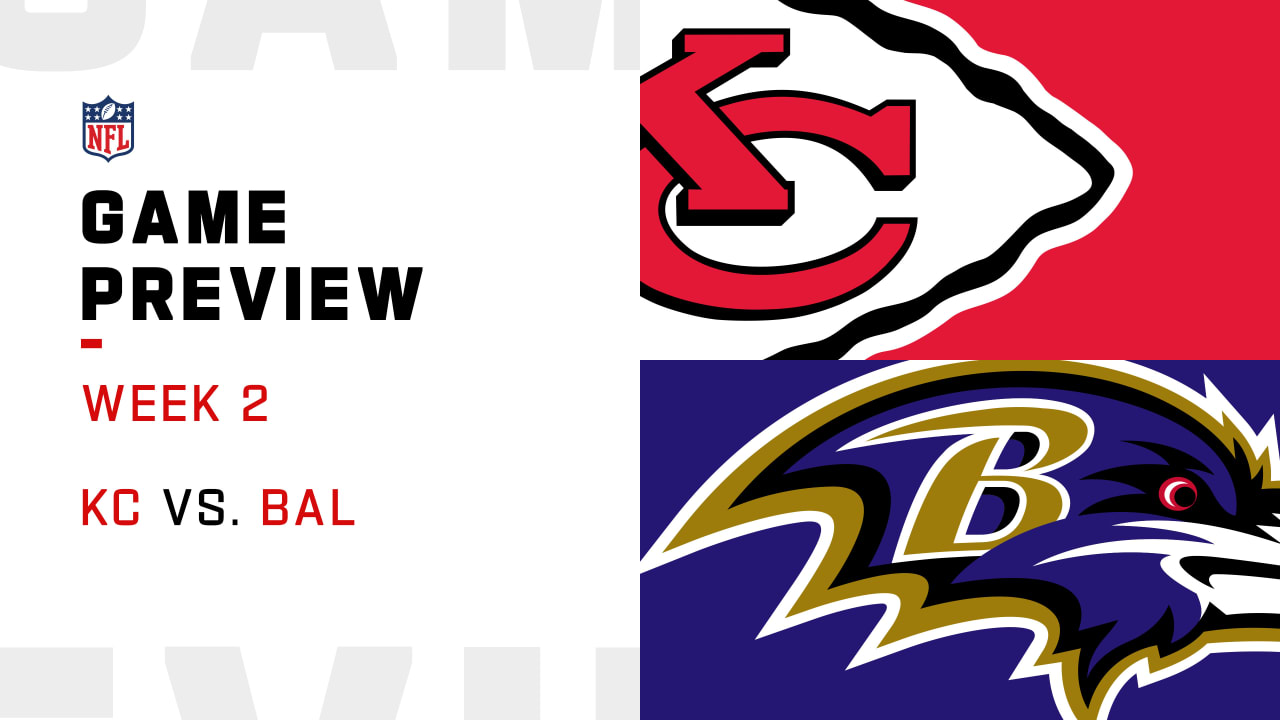 Kansas City Chiefs vs. Baltimore Ravens preview Week 2
