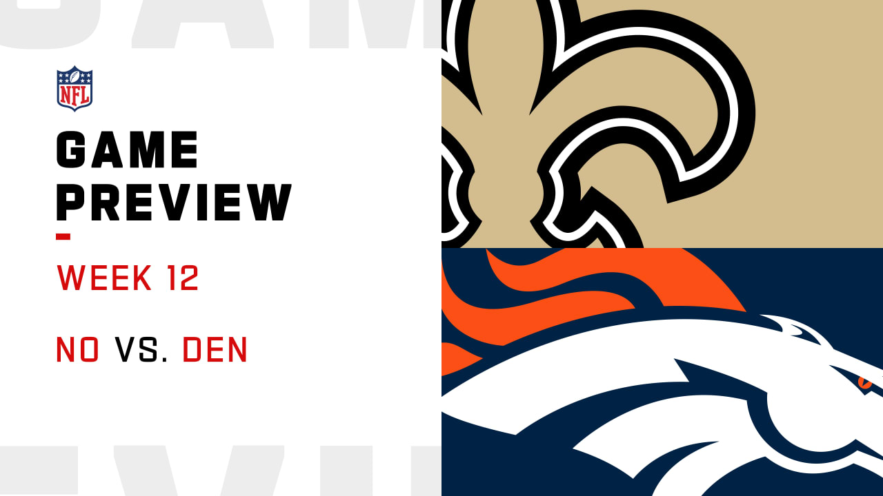 New Orleans Saints vs. Denver Broncos preview Week 12