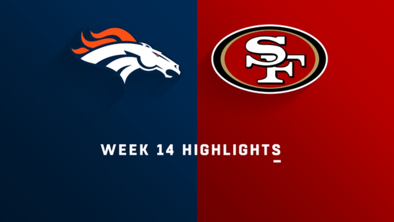 Broncos vs. 49ers highlights