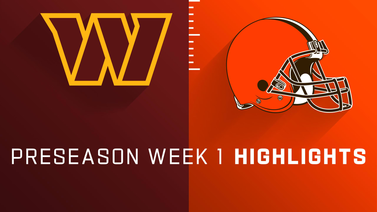 Washington Commanders - Cleveland Browns: Game time, TV Schedule and where  to watch the Week 1 NFL Preseason Game