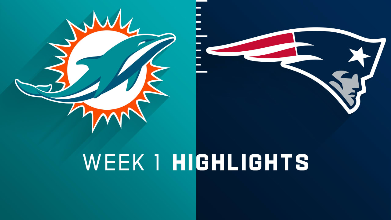Miami Dolphins vs. New England Patriots highlights Week 1