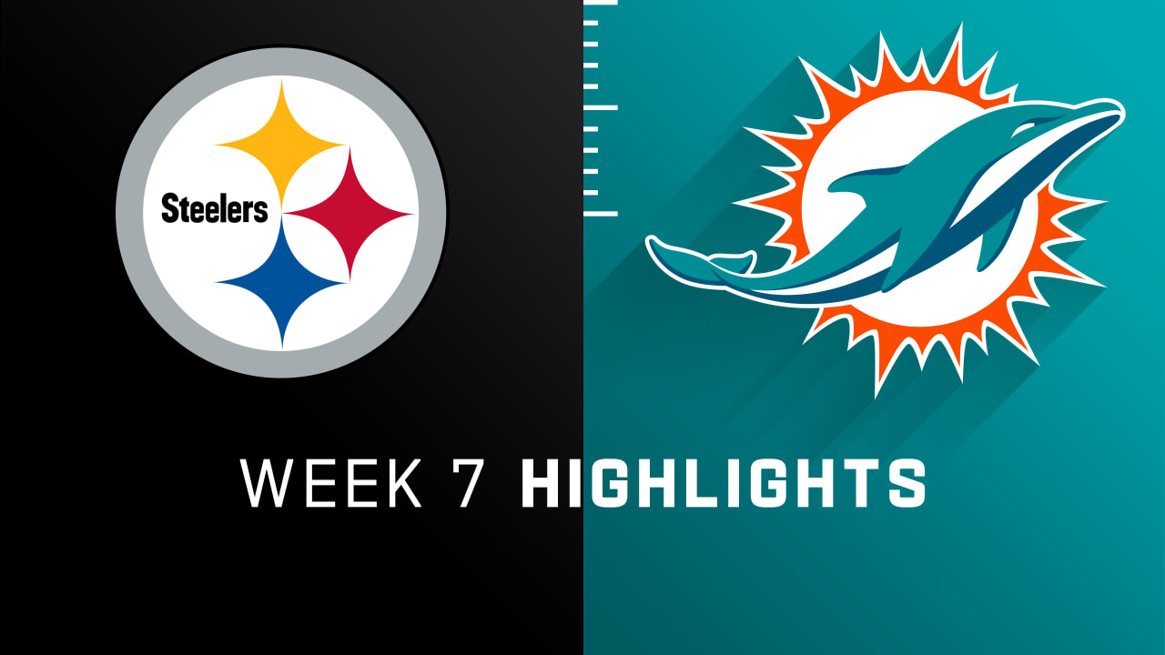 Pittsburgh Steelers vs. Miami Dolphins highlights Week 7