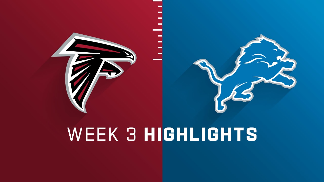 Atlanta Falcons vs. Detroit Lions highlights Week 3