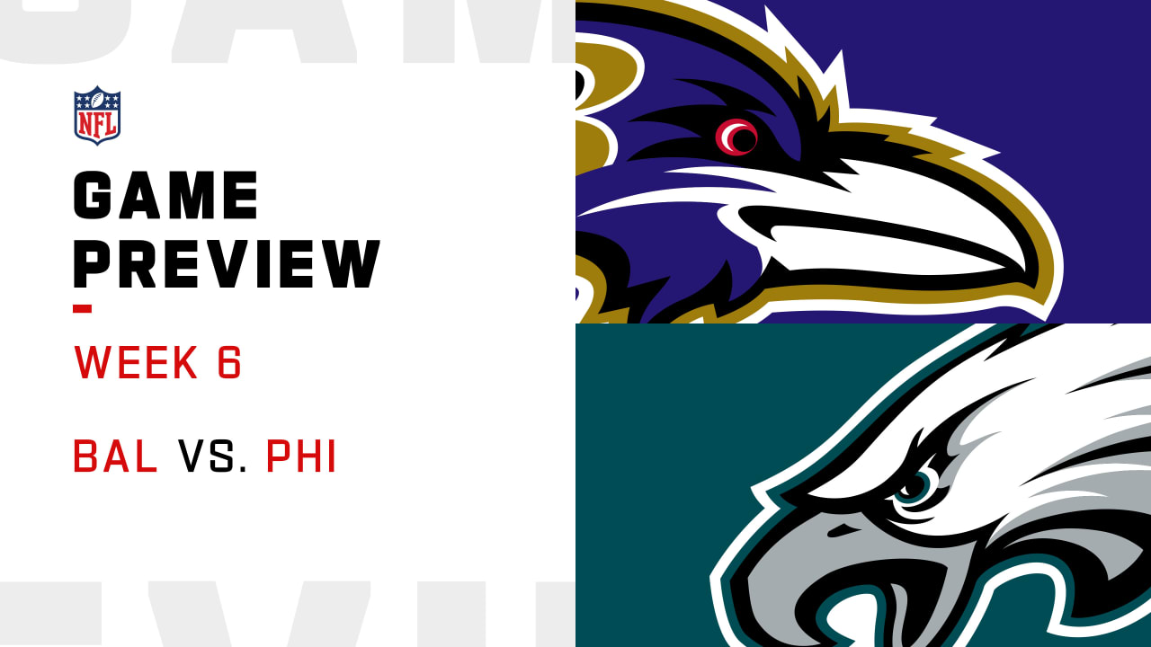 Baltimore Ravens vs. Philadelphia Eagles preview Week 6