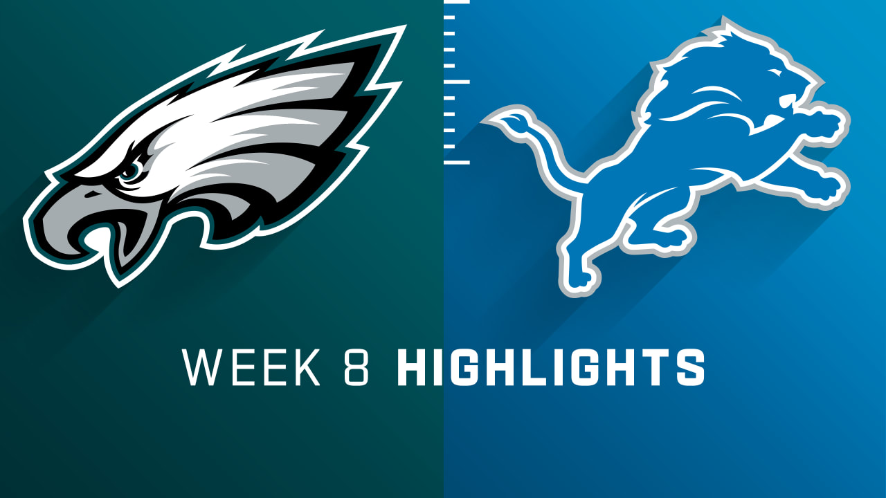 Philadelphia Eagles vs. Detroit Lions highlights Week 8