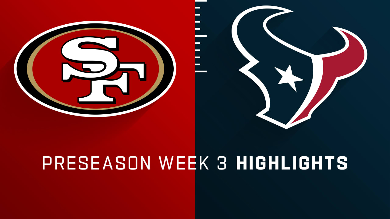 niners vs texans preseason