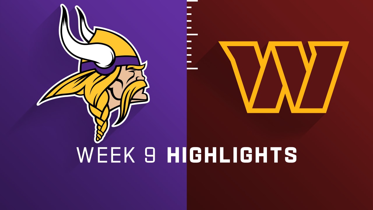 Minnesota Vikings vs. Washington Commanders highlights Week 9